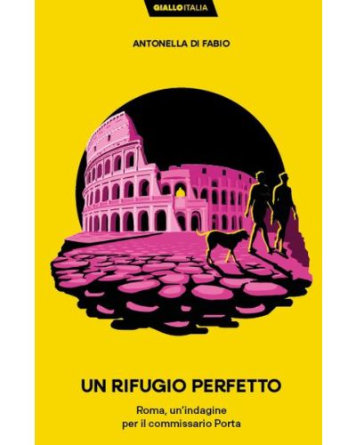 UN RIFUGIO PERFETTO (Antonella Di Fabio)