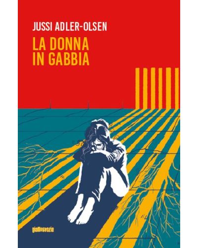 Jussi Adler-Olsen - La donna in gabbia