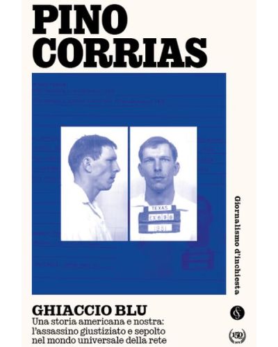 Ghiaccio blu - Pino Corrias