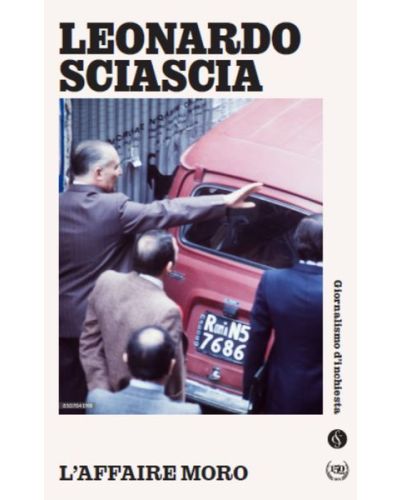 L’affaire Moro - Leonardo Sciascia
