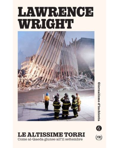 Le altissime torri - Lawrence Wright