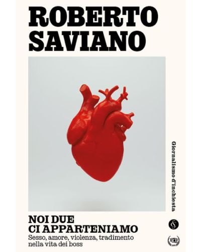 Noi due ci apparteniamo - Roberto Saviano