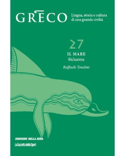 Greco - La lingua del pensiero e della bellezza (ed. 2025)