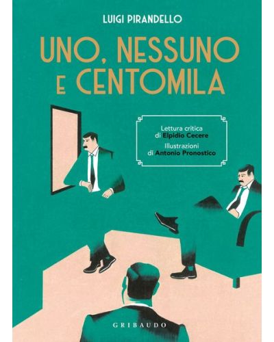 Uno, nessuno e centomila di Luigi Pirandello