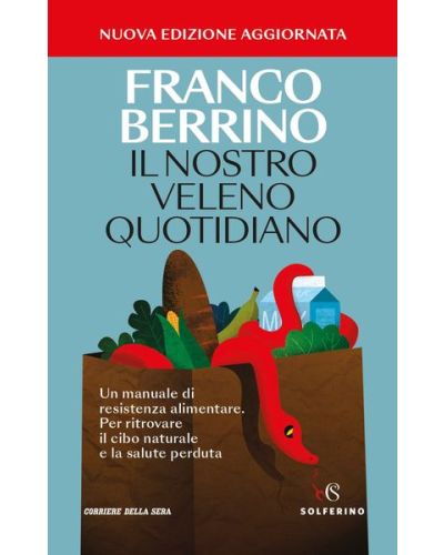 Il nostro veleno quotidiano di Franco Berrino