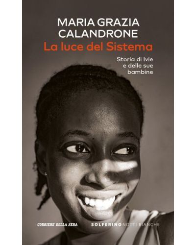La Luce del Sistema di Maria Grazia Calandrone