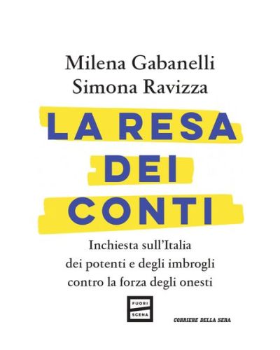 La resa dei conti di Milena Gabanelli e Simona Ravizza