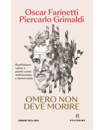 Omero non deve morire di Oscar Farinetti e Piercarlo Grimaldi