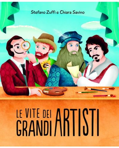 Le vite dei grandi artisti