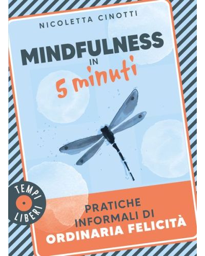 MINDFULNESS IN 5 MINUTI