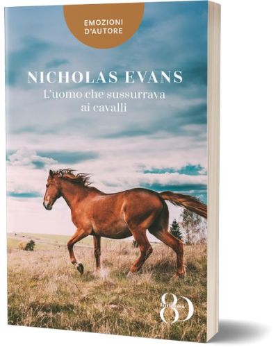 L'uomo che sussurrava ai cavalli - Nicholas Evans