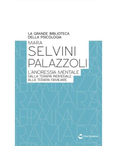 Selvini Palazzoli, L'anoressia mentale