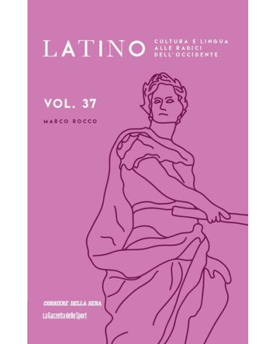 Latino - Cultura e lingua alle radici dell'Occidente (ed. 2024)
