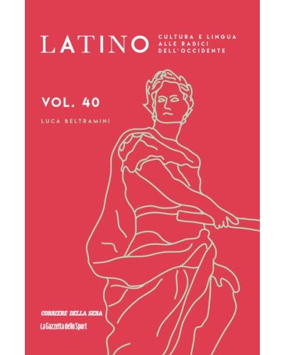 Latino - Cultura e lingua alle radici dell'Occidente (ed. 2024)