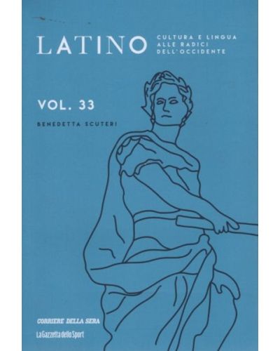 Latino - Cultura e lingua alle radici dell'Occidente (ed. 2024)