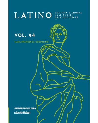 Latino - Cultura e lingua alle radici dell'Occidente (ed. 2024)