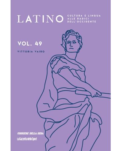Latino - Cultura e lingua alle radici dell'Occidente (ed. 2024)