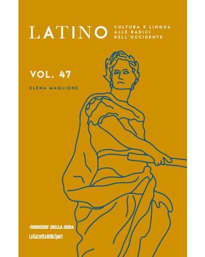 Latino - Cultura e lingua alle radici dell'Occidente (ed. 2024)