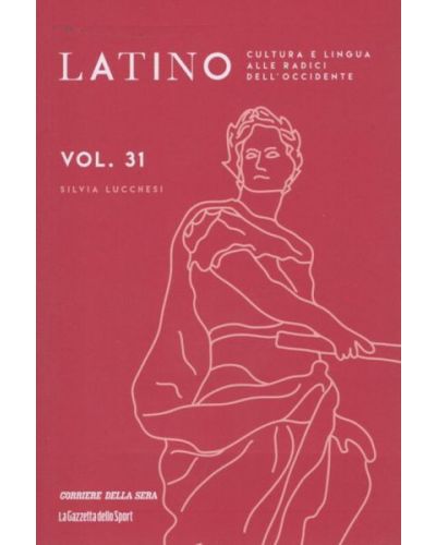 Latino - Cultura e lingua alle radici dell'Occidente (ed. 2024)