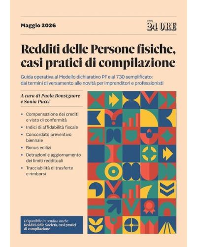 Redditi Persone Fisiche, casi pratici di compilazione (Maggio 2026)