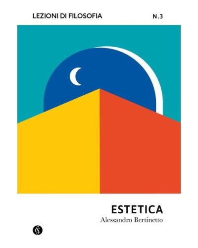 Lezioni di Filosofia - Teoria e pratica del pensiero