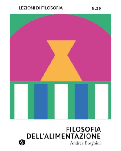 Lezioni di Filosofia - Teoria e pratica del pensiero