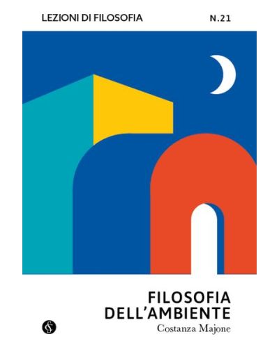 Lezioni di Filosofia - Teoria e pratica del pensiero