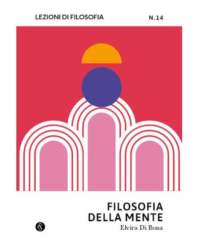 Lezioni di Filosofia - Teoria e pratica del pensiero