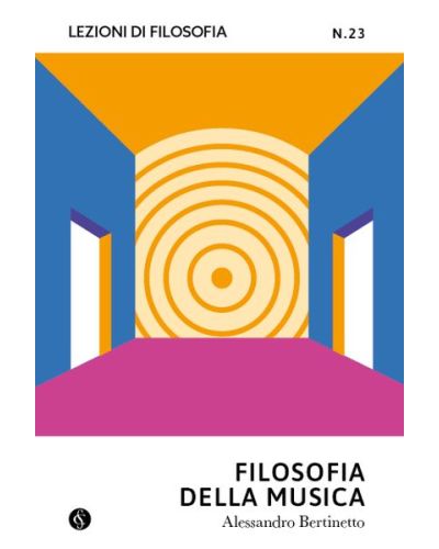 Lezioni di Filosofia - Teoria e pratica del pensiero