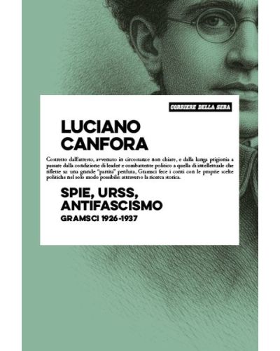Spie, URSS, antifascismo (Gramsci 1926-37)