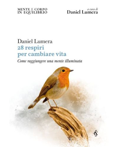 Mente e corpo in equilibrio a cura di Daniel Lumera