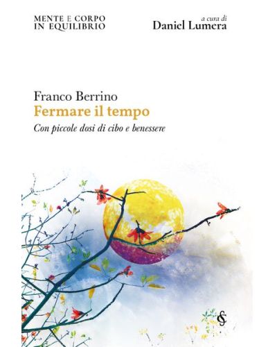 Mente e corpo in equilibrio a cura di Daniel Lumera