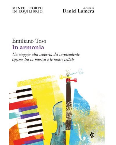 Mente e corpo in equilibrio a cura di Daniel Lumera