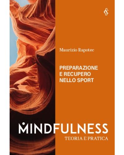 MINDFULNESS - TEORIA E PRATICA