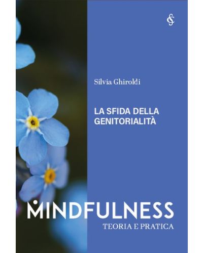 MINDFULNESS - TEORIA E PRATICA