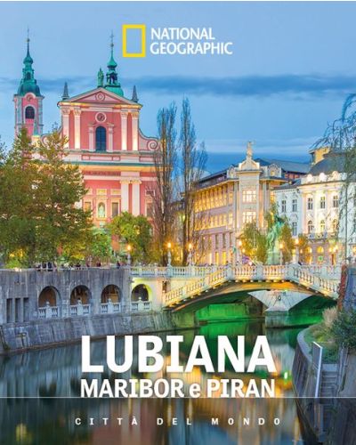 Lubiana e le città della Slovenia