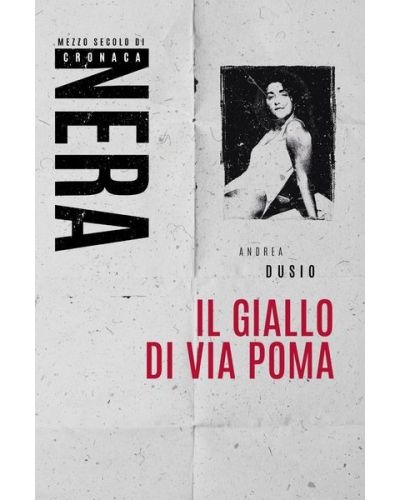 OGGI - Mezzo secolo di cronaca nera