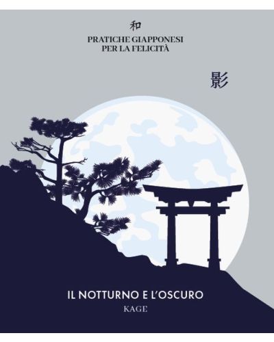 Il notturno e l'oscuro - KAGE