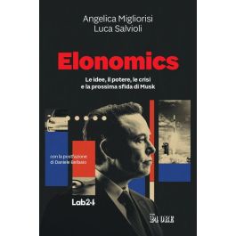 Elonomics, di Angelica Migliorisi | PrimaEdicola.it