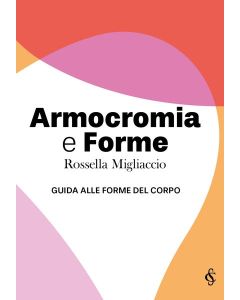 Armocromia e Forme - Guida all'armocromia