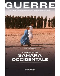 Il conflitto nel Sahara Occidentale