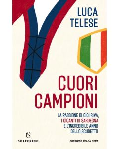 Il libro Cuori Campioni, di Luca Telese.