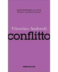 Raccontare la vita - Vittorino Andreoli