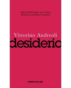 Raccontare la vita - Vittorino Andreoli