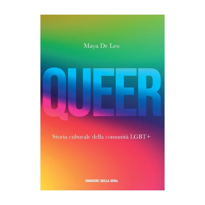 Queer: Storia Culturale della Comunità LGBT+