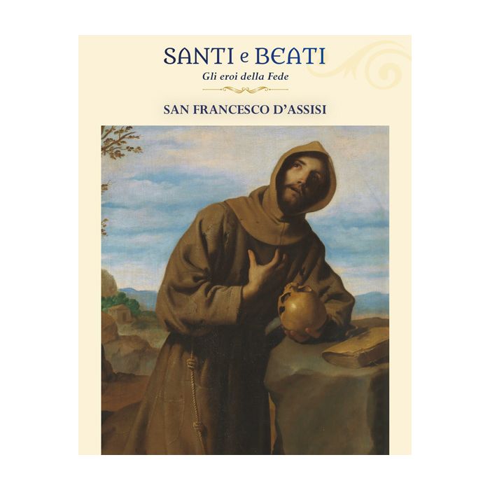 Quali Uomini Sono Beati Per San Francesco Santi e beati - Gli eroi della Fede (ed. 2023)