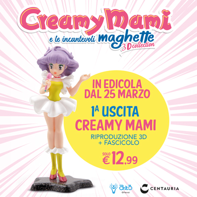 Creamy Mami e le incantevoli Maghette 3D collection